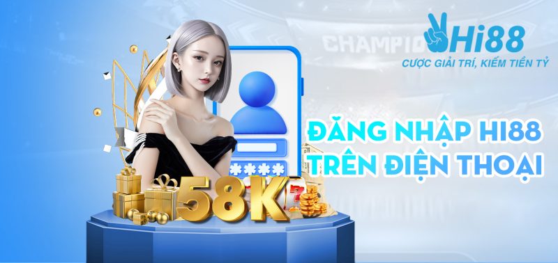 Đăng nhập Hi88 - Cách đăng nhập nhanh nhất 2 Hướng dẫn đăng nhập Hi88 trên điện thoại